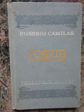 EUSEBIU CAMILAR - POARTA FURTUNILOR (1957, editie cartonata)