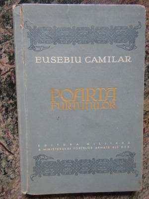 EUSEBIU CAMILAR - POARTA FURTUNILOR (1957, editie cartonata) foto