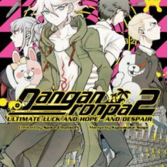 Danganronpa 2: Ultimate Luck and Hope and Despair Volume 2