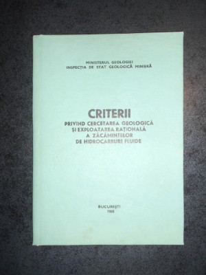 CRITERII PRIVIND CERCETAREA GEOLOGICA SI EXPLOATAREA RATIOANALA A ZACAMINTELOR foto