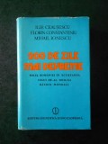 Ilie Ceausescu - 200 de zile mai devreme (Editie cartonata, 1985) me1