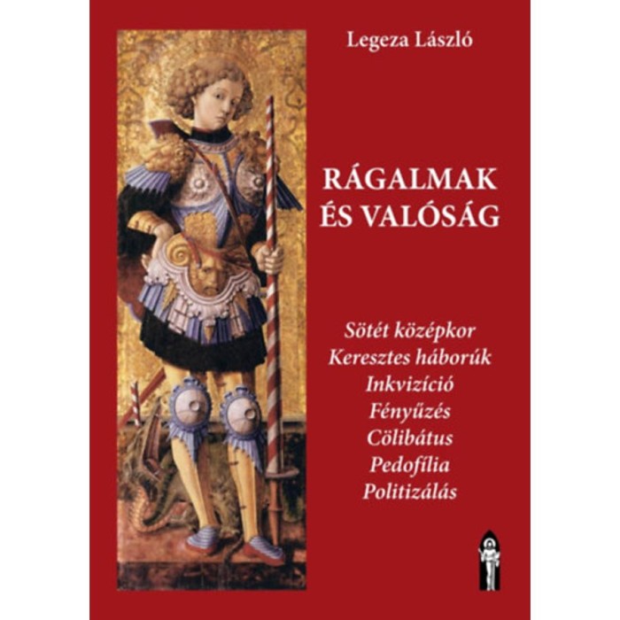 R&aacute;galmak &eacute;s val&oacute;s&aacute;g - Legeza L&aacute;szl&oacute;