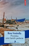 Povestea unei familii perfecte carte Rosa Ventrella 2019 Literatura Autori straini Romane
