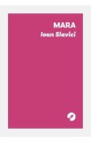 Mara - Ioan Slavici
