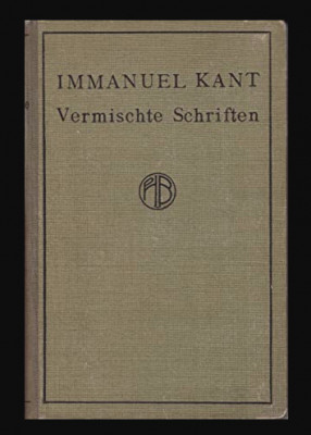 Vermischte Schriften / I. Kant foto