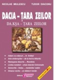 Dacia - Tara Zeilor - Tudor Diaconu, Nicolae Miulescu