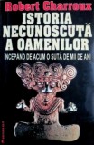 Istoria necunoscuta a Oamenilor - Robert Charroux