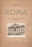 Roma Vazuta, Henri Stahl, Bucurestean in 1938, Fara Baedeker, Editura Marvan, 1939, Carte Calatorie