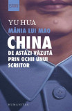 M&acirc;nia lui Mao - Paperback Yu Hua - Roman Istorie China - Carti Humanitas