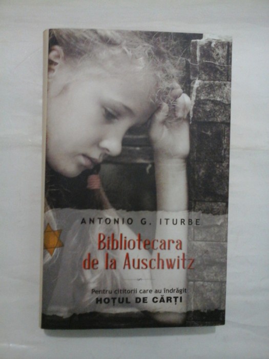 BIBLIOTECARA DE LA AUSCHWITZ - ANTONIO G. ITURBE