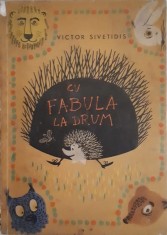 Victor Sivetidis - Cu fabula la drum (Editia: 1964) foto