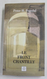 LE FRONT CHANTILLY- roman par PETER H. FOGTDAL , 2001
