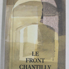 LE FRONT CHANTILLY- roman par PETER H. FOGTDAL , 2001