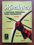 Mecanica si Calcul Tensional pt. Ingineri - D. Maravall (496 pagini) - Carte Tehnica