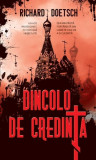 Dincolo de credinţă - Hardcover - Richard Doetsch - RAO, 2021