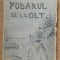 FLOREA CARUNTU - PODARUL DE LA OLT* 1939 EDITURA PAVEL SURU
