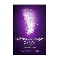 Talking with Angels of Light