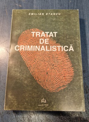 Tratat de criminalistica Emilian Stancu foto
