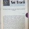 NOI TRACII , REVISTA FONDATA DE JOSIF CONSTANTIN DRAGAN , NR.107, 1983