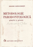 Metodologie Paradontologica Stiintifica Si Practica - Grigore Osipov-Sinesti