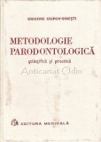 Cumpara ieftin Metodologie Paradontologica Stiintifica Si Practica - Grigore Osipov-Sinesti