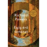 &Eacute;gig &eacute;rő t&ouml;rt&eacute;net - Richard Powers