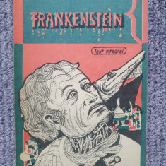 FRANKENSTEIN SAU PROMETEUL MODERN - MARY W. SHELLEY, 1991, 226 pag, stare f buna