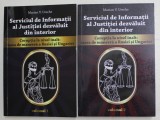 SERVICIUL DE INFORMATII AL JUSTITIEI DEZVALUIT DIN INTERIOR - CORUPTIA LA NIVEL INALT - MASA DE MANEVRA A RUSIEI SI UNGARIEI de MARIAN V. URECHE , VO