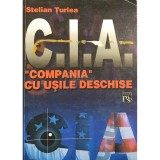 Stelian Turlea - CIA. Compania cu usile deschise (Editia: 2000)