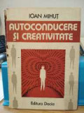 Autoconducere și creativitate. Ioan Mihuț. 1989