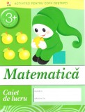 Matematica grupa mica 3+. Caiet de lucru | Daria Denisova