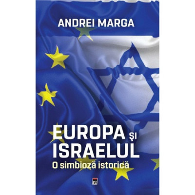 Europa si Israelul - Andrei Marga foto