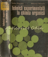 Tehnica Experimentala In Chimia Organica - Iuliu Pogany, Mircea Banciu foto