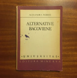 Alexandra Indries - Alternative bacoviene (1984) - Stare buna!