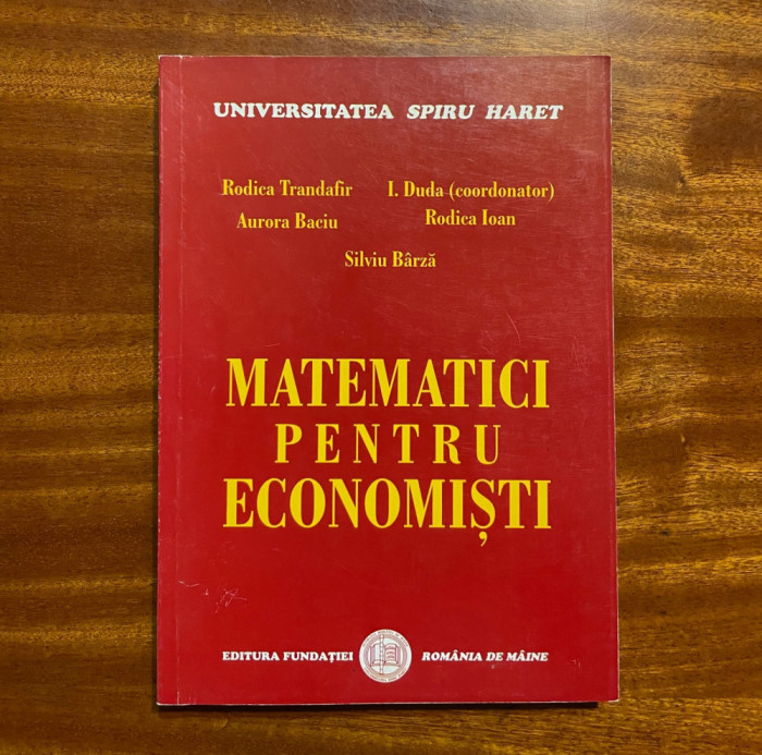 I. Duda - Matematici pentru Economisti (Ca noua!)