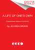 A Life of One&#039;s Own: Nine Women Writers Begin Again