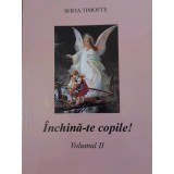 INCHINA-TE COPILE! VOL.2 VERSURI-SOFIA TIMOFTE-226751
