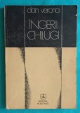 Dan Verona &ndash; Ingerii chilugi ( prima editie )