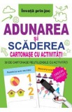 Adunarea si scaderea. Cartonase cu activitati, Autor Anonim