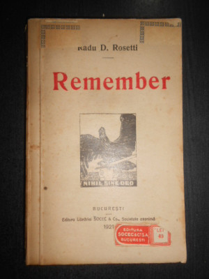 Radu D. Rosetti - Remember 1916-1919 (1921, prima editie) foto