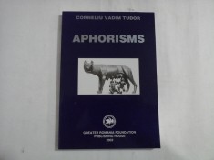 APHORISMS - CORNELIU VADIM TUDOR - (autograf)