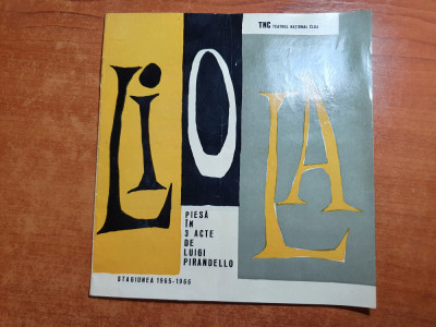 program teatrul national cluj 1965-1966 - piesa liola foto