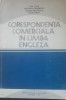 Corespondenta comerciala in limba engleza Livia Galis/ Nadejda Kolesnikova