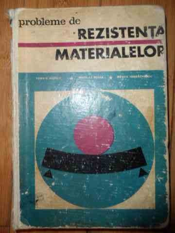 Probleme De Rezistenta Materialelor - P.maziliu N.posea E.iordachescu ,537767