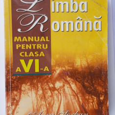 LIMBA ROMANA CLASA A VI A -ANCA SERBAN , EDITURA ALL