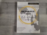 Limba si literatura romana.Bacalaureat 2021.Modele de teste de Adrian Nicolae Romonti,Alina Popa, Ana Maria Baciu