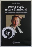 INIMA PURA, MINTE ILUMINATA de MAURA O`HALLORAN , 2016 *MICI DEFECTE