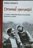 DRUMUL SPERANTEI - MARIUS DOBRESCU
