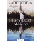 Meggyilkolt &aacute;lmok - Jacqueline Bublitz