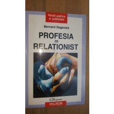 Profesia de relationist- Bernard Dagenais